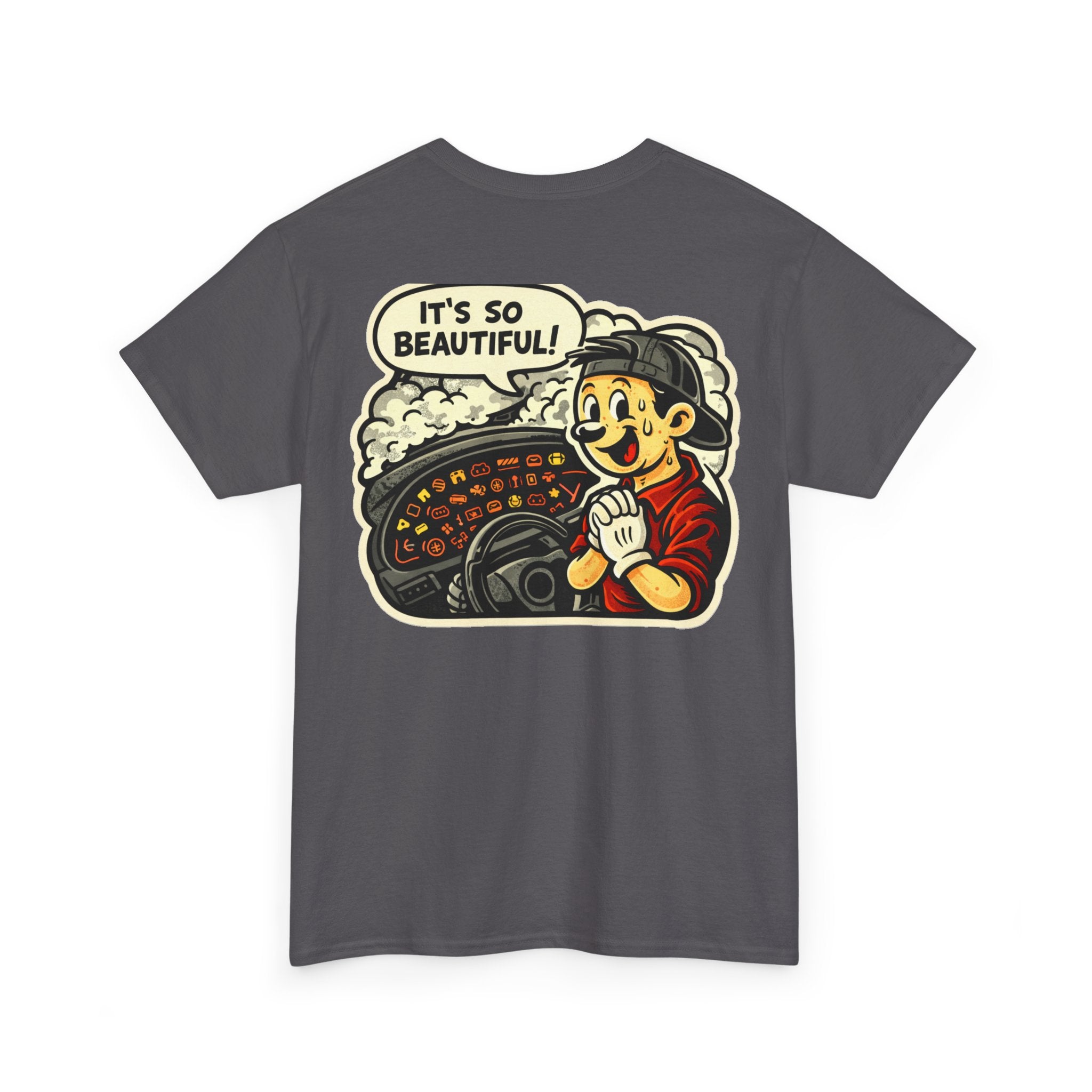 Funny "It's So Beautiful" Tee