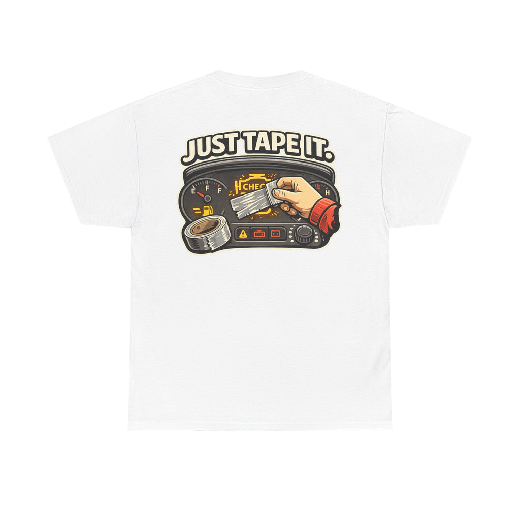 Funny "Just Tape It" Tee