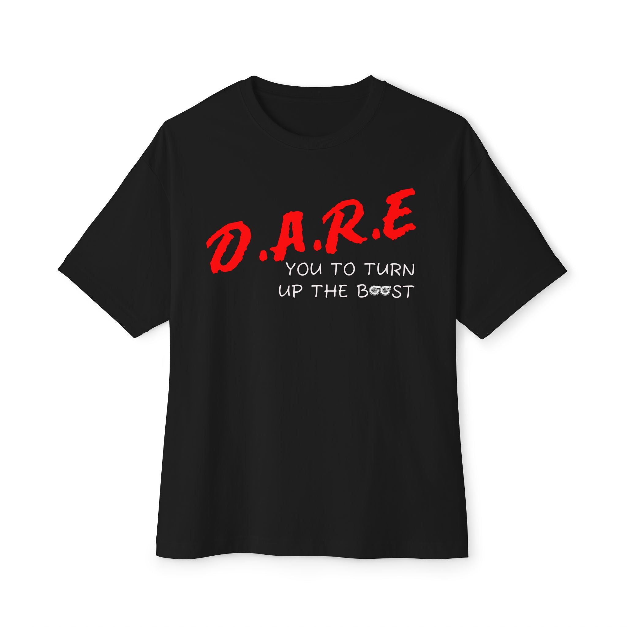 Streetwear D.A.R.E. Boost T-Shirt