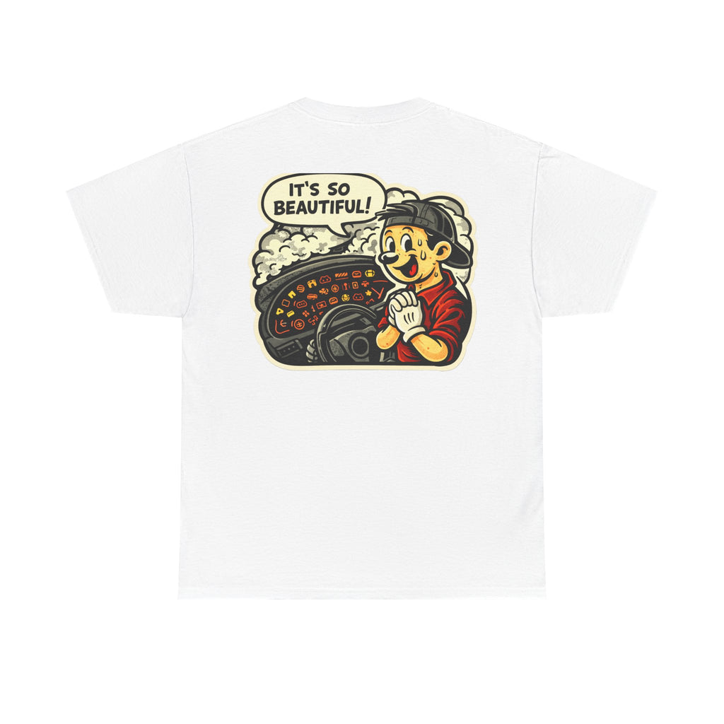 Funny "It's So Beautiful" Tee